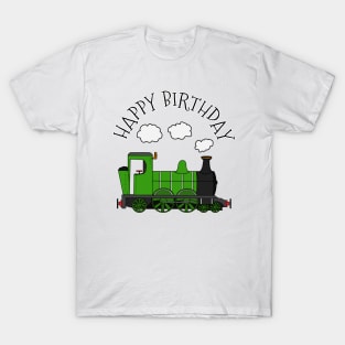 Steam Train Happy Birthday Rail Enthusiast (Green) T-Shirt